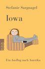 Stefanie Sargnagel: Iowa, Buch