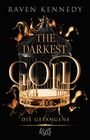 Raven Kennedy: The Darkest Gold - Die Gefangene, Buch