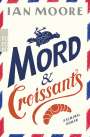 Ian Moore: Mord & Croissants, Buch