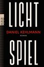 Daniel Kehlmann: Lichtspiel, Buch