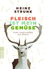 Heinz Strunk: Fleisch ist mein Gemüse, Buch