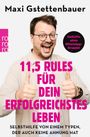 Maxi Gstettenbauer: 11,5 Rules für dein erfolgreichstes Leben, Buch