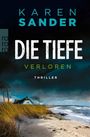 Karen Sander: Die Tiefe: Verloren, Buch