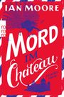 Ian Moore: Mord im Chateau, Buch
