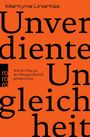 „Unverdiente Ungleichheit“, „Wie der Weg aus der Erbengesellschaft gelingen kann“, „Martyna Linartas“. Logo links von rororo. Hintergrund orange.