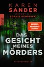 Sophie Kendrick: Das Gesicht meines Mörders, Buch