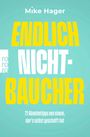 Mike Hager: Endlich Nichtbaucher!, Buch