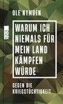 Ole Nymoen: Warum ich niemals für mein Land kämpfen würde, Buch