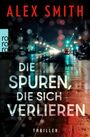 Alex Smith: Die Spuren, die sich verlieren, Buch