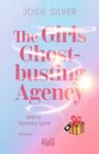 Josie Silver: The Girls Ghostbusting Agency - Merry Spooky Love, Buch