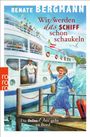 "Wir werden das Schiff schon schaukeln", "Renate Bergmann", "Die Online-Omi geht an Bord". Eine ältere Frau steigt an Bord eines Schiffes.