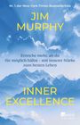 Jim Murphy: Inner Excellence, Buch