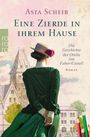 Asta Scheib: Eine Zierde in ihrem Hause, Buch
