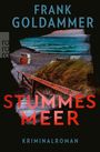 „FRANK GOLDAMMER, STUMMES MEER, KRIMINALROMAN“ in blauer und roter Schrift; Meeresküste mit Dünen und Strandkorb.