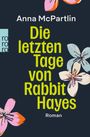 Anna Mcpartlin: Die letzten Tage von Rabbit Hayes, Buch