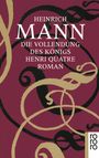 Heinrich Mann: Die Vollendung des Königs Henri Quatre, Buch