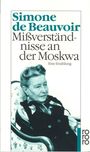 Simone de Beauvoir: Mißverständnisse an der Moskwa, Buch