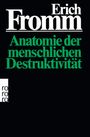 : Anatomie der menschlichen Destruktivität, Buch