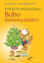 Markus Osterwalder: Fröhliche Weihnachten, Bobo Siebenschläfer!, Buch