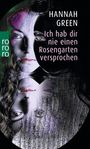 Hannah Green: Ich hab dir nie einen Rosengarten versprochen, Buch