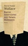 David Foster Wallace: Kurze Interviews mit fiesen Männern, Buch