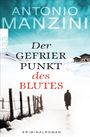 Antonio Manzini: Der Gefrierpunkt des Blutes, Buch