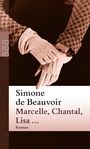 Simone de Beauvoir: Marcelle, Chantal, Lisa ..., Buch