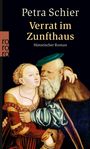Petra Schier: Verrat im Zunfthaus, Buch