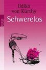 Ildikó von Kürthy: Schwerelos, Buch