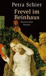 Petra Schier: Frevel im Beinhaus, Buch