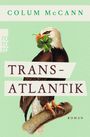 Colum McCann: Transatlantik, Buch