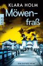 Klara Holm: Möwenfraß, Buch