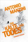 Antonio Manzini: Die Kälte des Todes, Buch