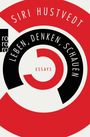 Siri Hustvedt: Leben, Denken, Schauen, Buch