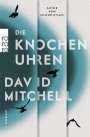 David Mitchell: Die Knochenuhren, Buch