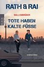 Hans Rath: Bullenbrüder: Tote haben kalte Füße, Buch