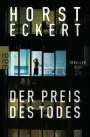 Horst Eckert: Der Preis des Todes, Buch