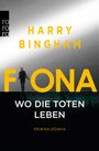 Harry Bingham: Fiona: Wo die Toten leben, Buch