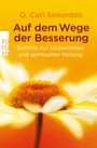 O. Carl Simonton: Auf dem Wege der Besserung, Buch