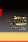 Jens Bisky: Geboren am 13. August, Buch