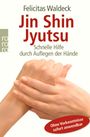 Felicitas Waldeck: Jin Shin Jyutsu, Buch
