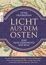 Peter Frankopan: Licht aus dem Osten, Buch
