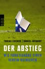 Tobias Escher: Der Abstieg, Buch