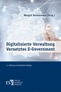 Marion Albers: Digitalisierte Verwaltung - Vernetztes E-Government, Buch