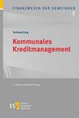 Gunnar Schwarting: Kommunales Kreditmanagement, Buch