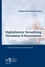 : Digitalisierte Verwaltung - Vernetztes E-Government, Buch