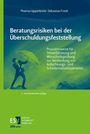 Thomas Uppenbrink: Beratungsrisiken bei der Überschuldungsfeststellung, Buch