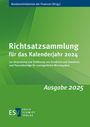 "Richtsatzsammlung für das Kalenderjahr 2024. Ausgabe 2025. Oberer Balken: Bundesministerium der Finanzen (Hrsg.)."