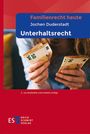 Titel: "Familienrecht heute", "Unterhaltsrecht", "Jochen Duderstadt". Hände halten Geldscheine. Unten: Verlagslogo.