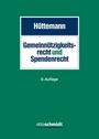 Rainer Hüttemann: Gemeinnützigkeitsrecht und Spendenrecht, Buch